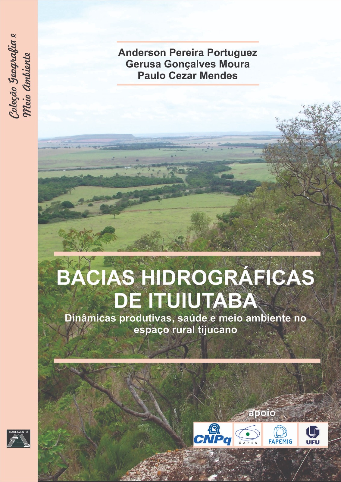 Capa do Ebook Bacias hidrográficas de Ituiutaba: dinâmicas produtivas, saúde e meio ambiente no espaço rural tijucano